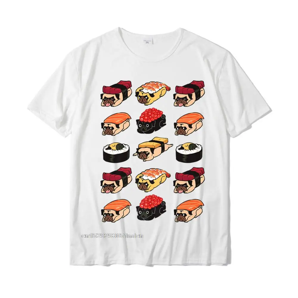 Slim Fit T Shirts Special Crewneck Sushi Pugs Funny T-Shirt__3665 All Cotton Male Tops T Shirt Custom Short Sleeve Tee Shirts Sushi Pugs Funny T-Shirt__3665 white