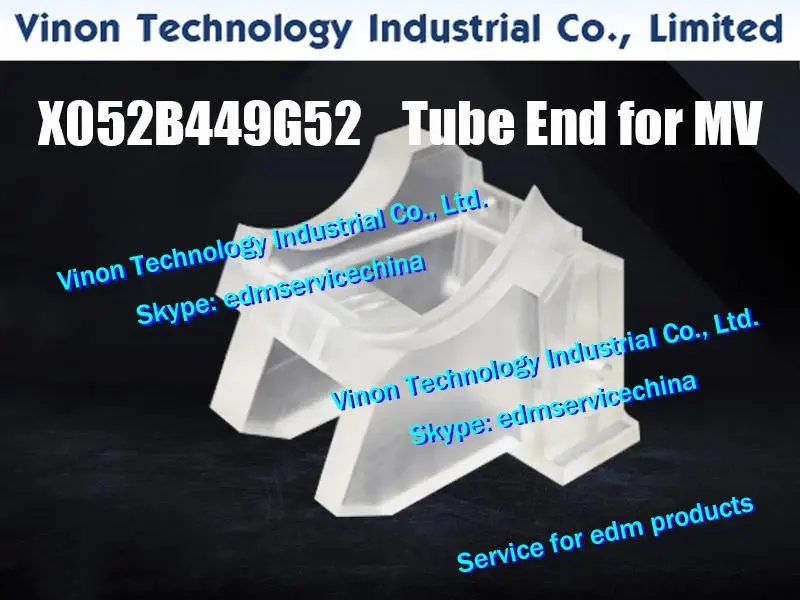 

X052B449G52 EDM FA Tube End for M501 for FA,FX series machine X052-B449-G52, X052.B449.G52, 34.049.011, 2210000751