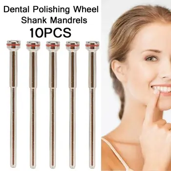 

10PCS Dental Lab Polishing Shank Mandrel Rotary Tool For Polisher Machine Dental Material Jewelry Beads Tool