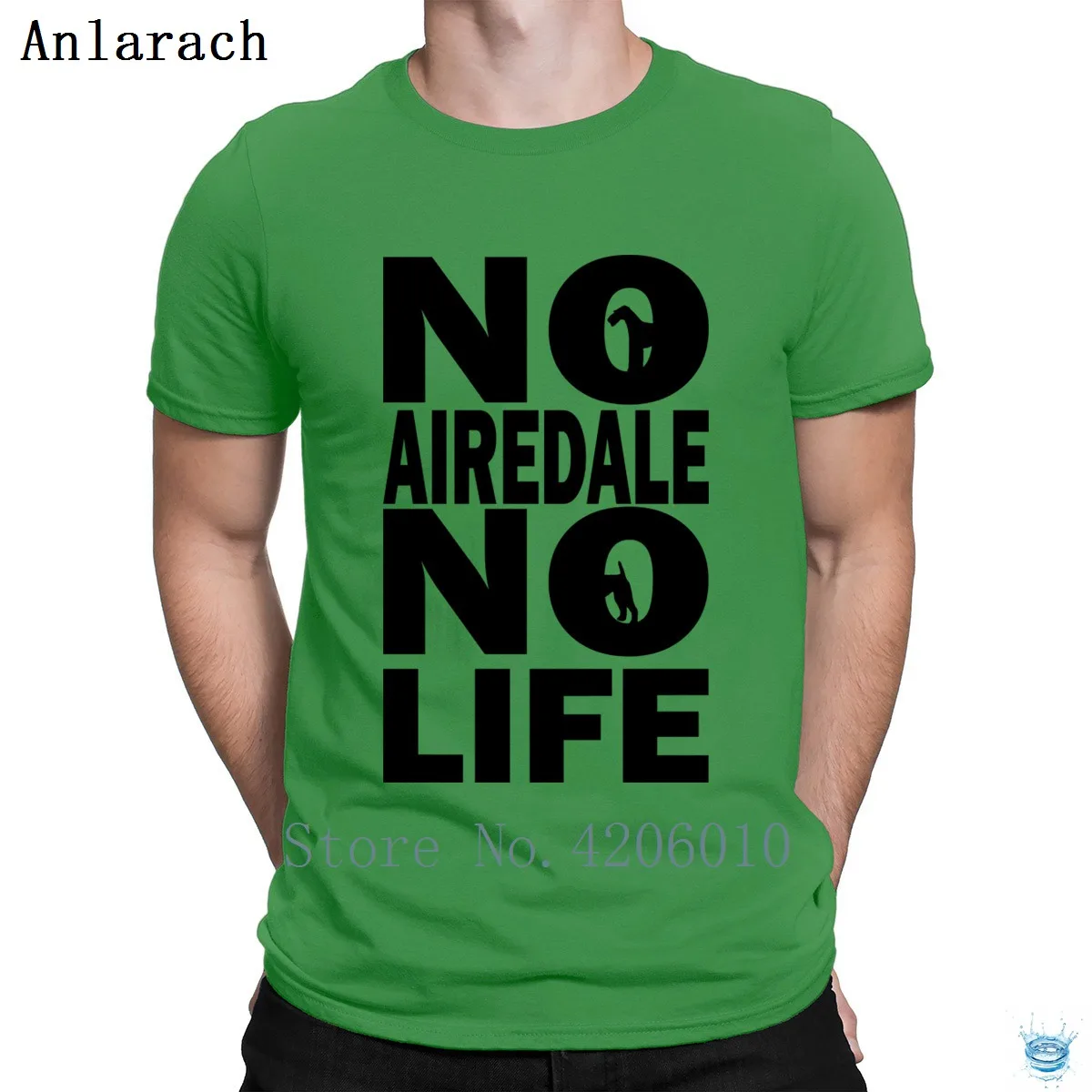 Green Футболки No Airedale No Life, базовая одежда высшего качества,, футболка для мужчин, веб-сайт, европейский размер, S-3XL, дизайн для отдыха - Цвет: Green
