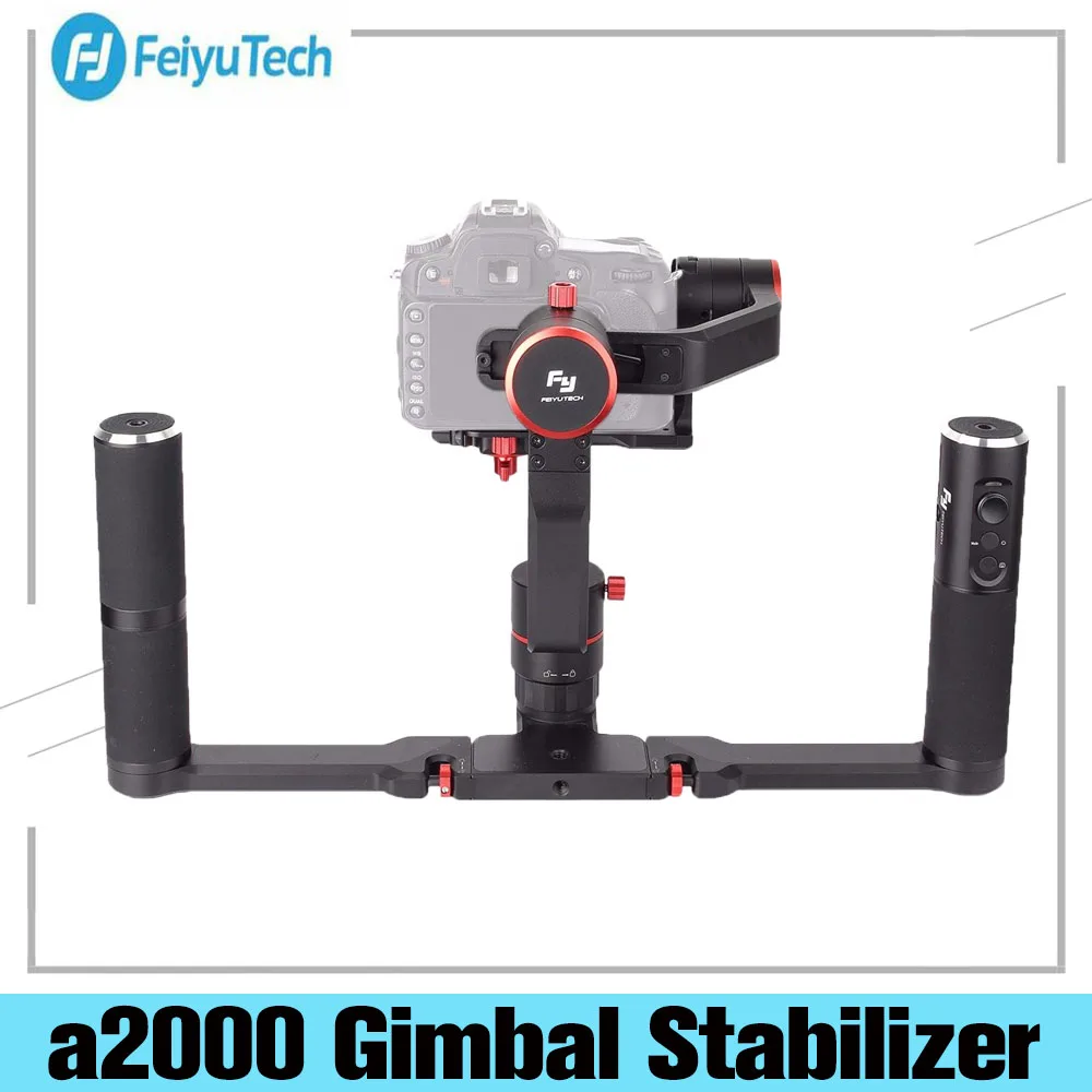 

Feiyu a2000 With Dual Handle Grip 3-Axis Gimbal Stabilizer For Canon 5D Series Sony A7 Series a6500 Panasonic GH4/GH5