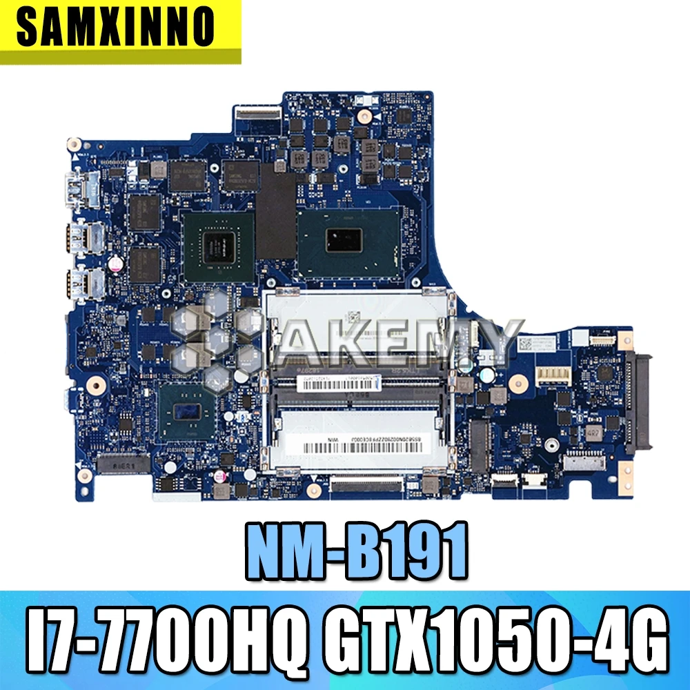 NM-B191 оригинальная материнская плата для For Lenovo Y520-15IKBN с I7-7700HQ GTX1050-4GB картой