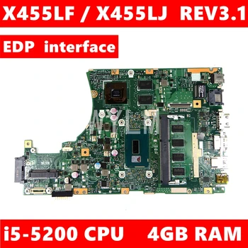 

X455LF i5-5200 CPU 4GB RAM Mainboard For ASUS X455L X455LJ X455LN X455LD A455L F455L K455L Laptop motherboard EDP interface Test