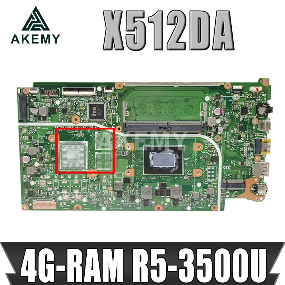 Материнская плата Akemy X512DA для ноутбука Asus F512DA X512D F512D X512DK материнская с 4G RAM Ryzen 5 3500U