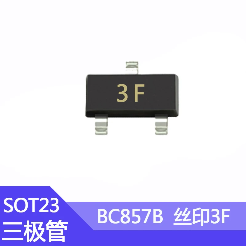 100pcs BC857B SMD Transistor Package SOT-23 Screen Printing 3F 0.1A/45V PNP Type Small Signal Transistor 100pcs bc548c dip transistor to 92 type npn bipolar amplifier transistor 30v 200ma