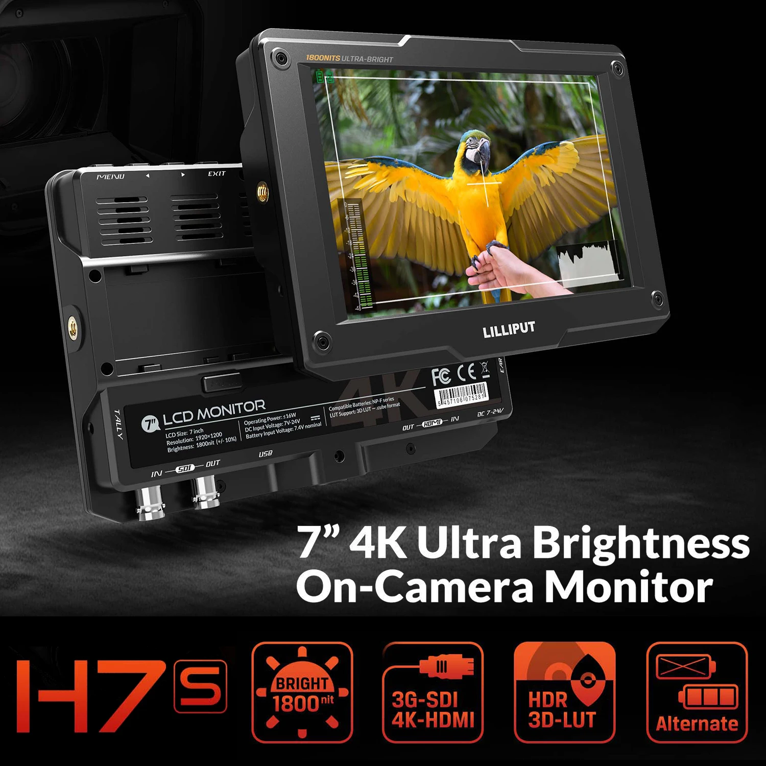 LILLIPUT H7S 7" 4K HDMI 1800nit Monitor 1920x1200 3G-SDI 3D LUT HDR PEAKING 