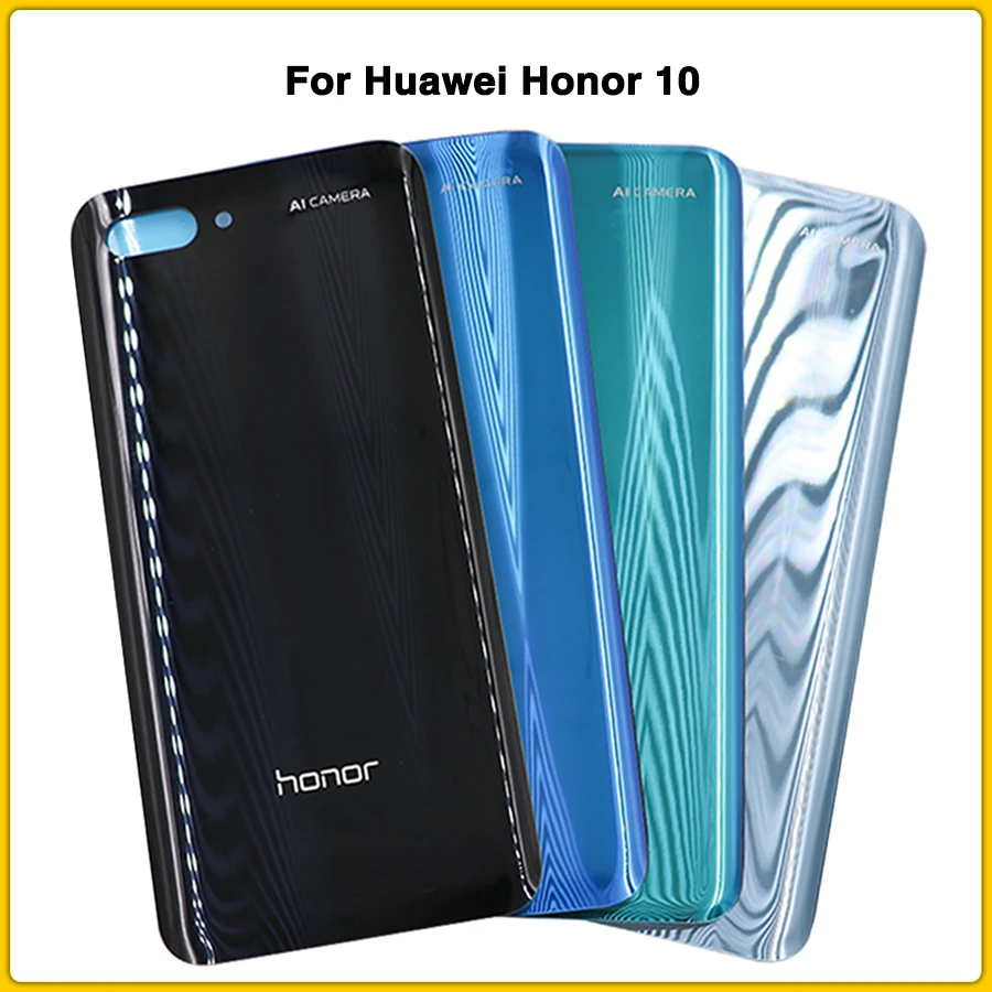 

10pcs New Honor 10 Rear Housing Case glass For Huawei Honor 10 Battery Back Cover battery Door Rear Cover panel Replacement
