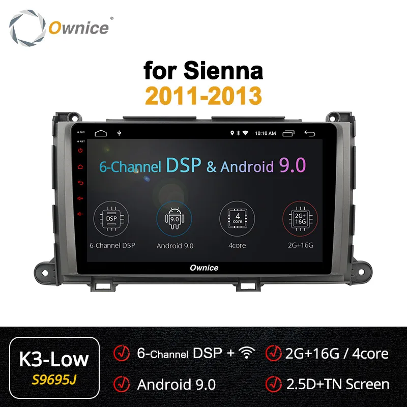 Owice 9 дюймов головное устройство автомобильный ПК Восьмиядерный Android 9,0 DVD gps навигация k3 k5 k6 для TOYOTA Sienna 2011 2012 2013 DSP 4G LTE SPDIF - Цвет: S9695 K3-Low