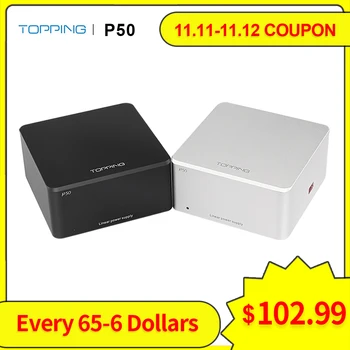 

TOPPING P50 Linear power supply HIFI Ultra-low Noise DC5V 15V LPS PSU for TOPPING D50 D50s DX3 Pro D30
