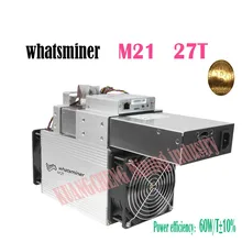 Быстрая WhatsMiner M21 27T miner M21 Sha256 miner Asic BTC BCH Bsv горнодобывающая машина лучше чем Antminer s9k s9se T2T 26t