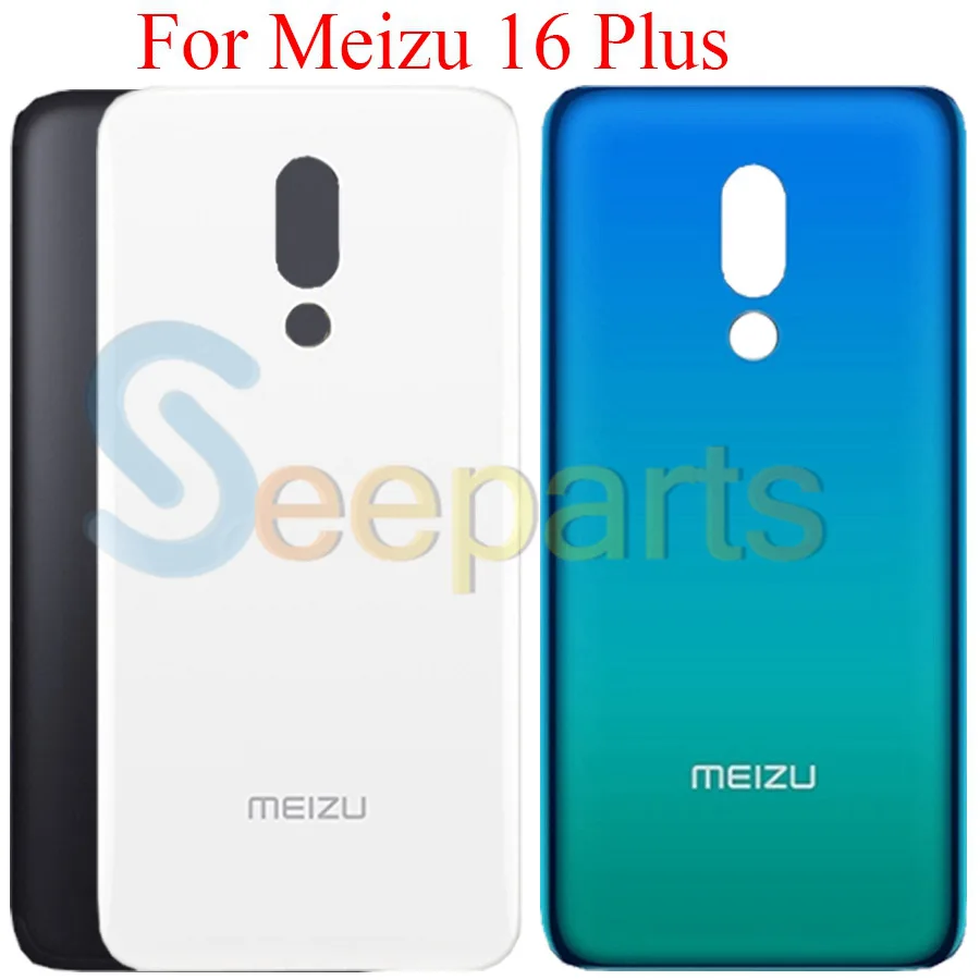 Батарея чехол для Meizu 16th 16x16 плюс сзади Корпус сзади чехол 16 плюс Батарея крышка Запасная часть