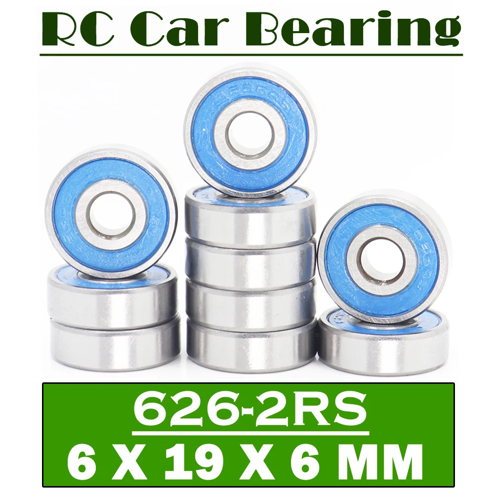 626RS Bearing ( 10 PCS ) 6*19*6 mm ABEC-7 Hobby Electric RC Car Truck 626 RS 2RS Ball Bearings 626-2RS Blue Sealed mr1610 w5 2rs bearings blue sealed 10x16x5 mm 6 pcs abec 3 mr1610 w5 rs ball bearing 6700 16 5 parts for hobby rc car truck