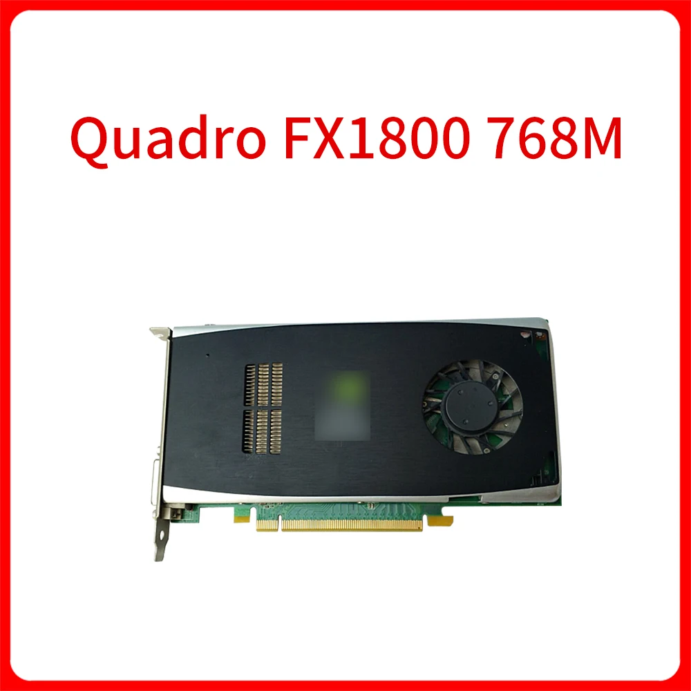 Original For Quadro FX1800 768MB Graphics Card For 3D Modeling