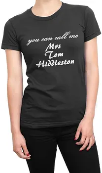 

You can Call me Mrs Tom Hiddleston T Shirt New Arrivals Summer Cool T-Shirt 2020 Breathable Pure Cotton Round Neck Tshirt