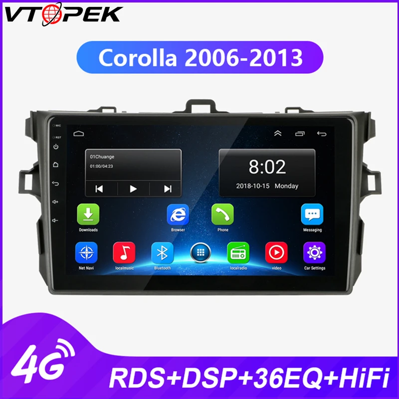 

Vtopek Android Multimedia player auto radio for Toyota Corolla E140/150 2006-2013 GPS Navigation 4G Network WIFI RDS DSP