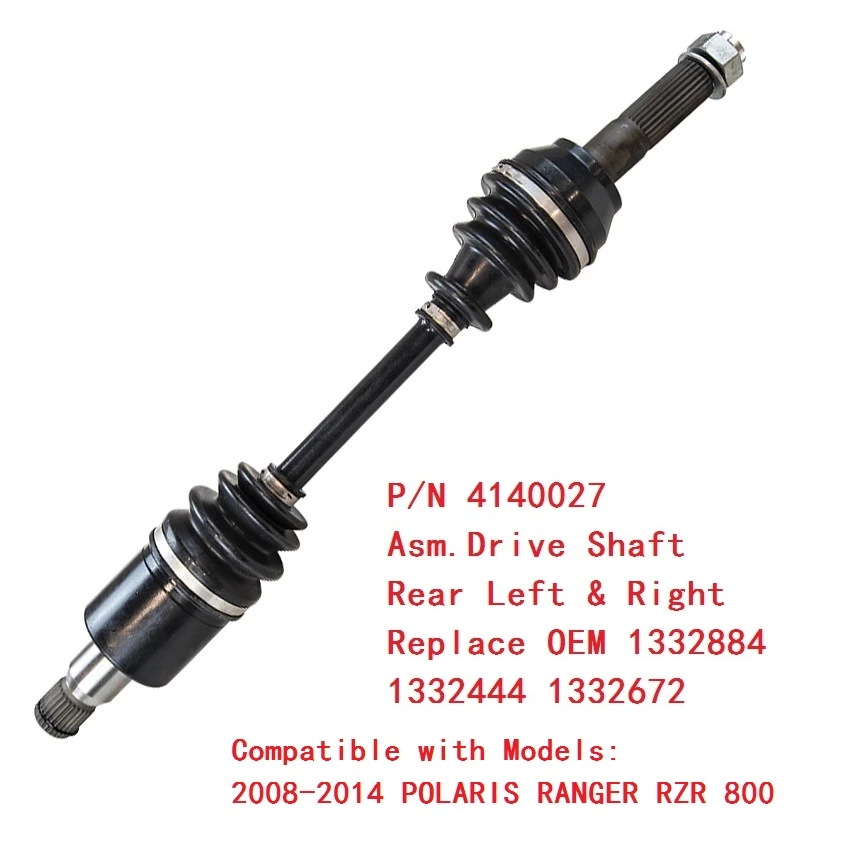 For 2008-2014 Polaris Ranger RZR 800 LE EFI EPS Left Right Rear ATV CV Axle For 2008-2014 Polaris Ranger RZR 800 LE EFI EPS Left Right Rear ATV CV Axle