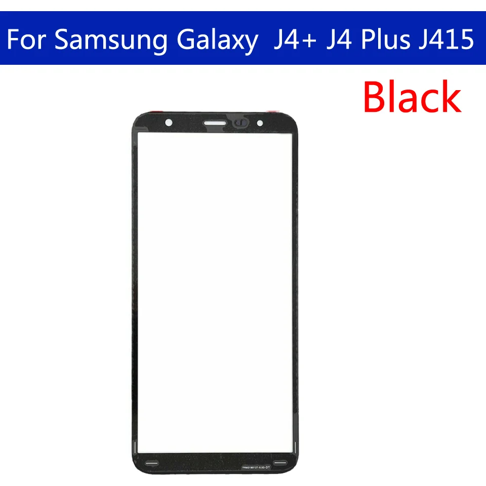 10 шт \ Лот Touchsceen для samsung Galaxy J4+ J4 Plus J415 J415F J415DS переднее внешнее стекло сенсорный экран Замена объектива 6,0 дюймов
