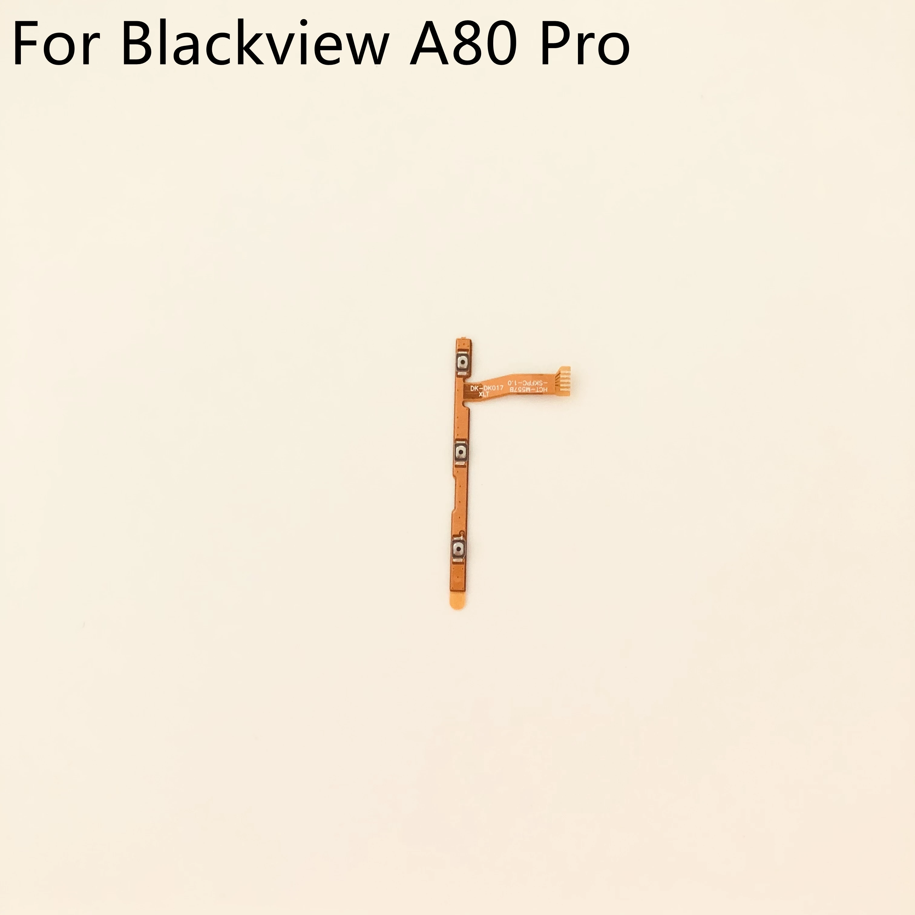 

Blackview A80 Pro Original New Power On Off Button+Volume Key Flex Cable FPC For Blackview A80 Pro MTK6757 Free Shipping