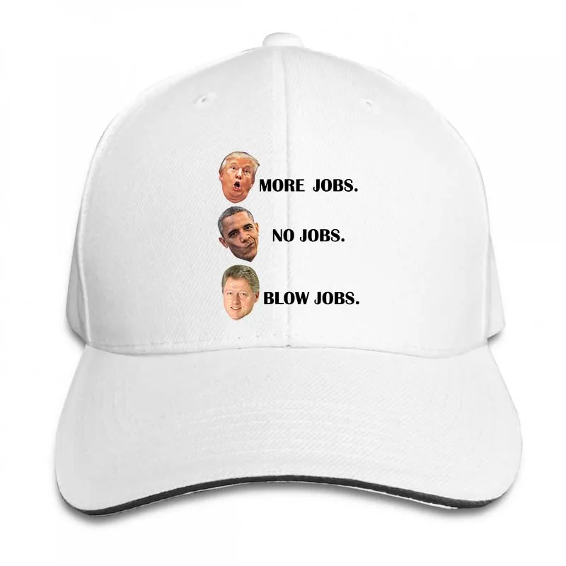Trump More Jobs Obama No Jobs Клинтон дуй Джобс Забавный Трамп цитата на события и события бейсбольная кепка для мужчин и женщин Кепка водителя грузовика - Цвет: 2-White