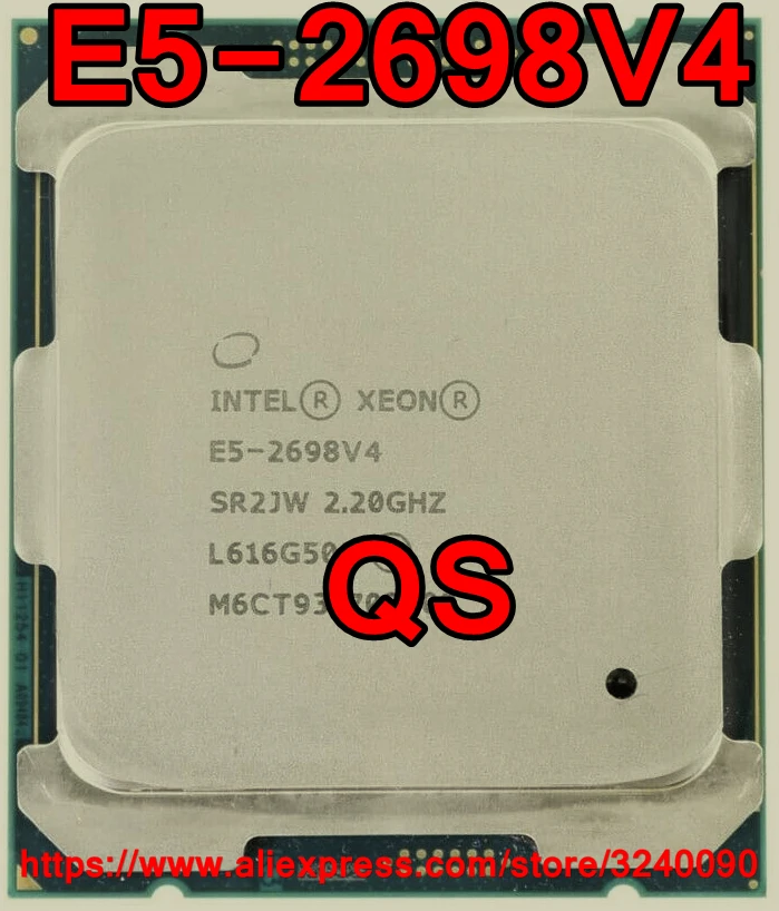 Процессор Intel ЦП Xeon E5-2698V4 QS версии 2 20 ГГц 20-ядерный 50M LGA2011-3 E5-2698 V4 E5 2698V 4 Бесплатная
