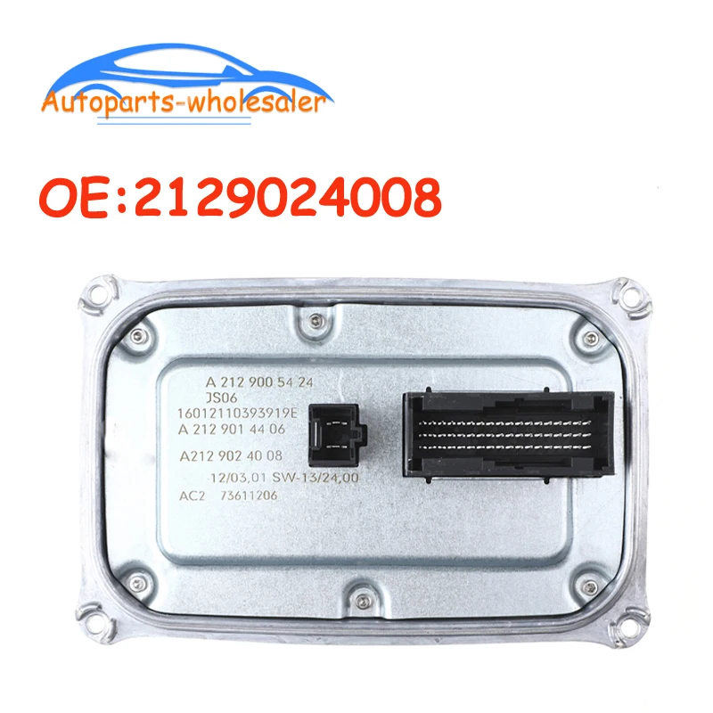 

Car For Mercedes-Benz E-Klasse W212 W207 W166 C292 LED Headlight Ballast Module 2129024008 A2129024008 2129005424 A2129005424