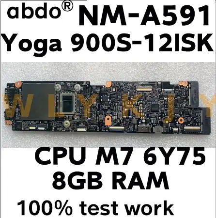 Фирменная Новинка для Lenovo Yoga 900S-12ISK материнская плата ноутбука NM-A591 5B20K93803 CPU M7 6Y75 8