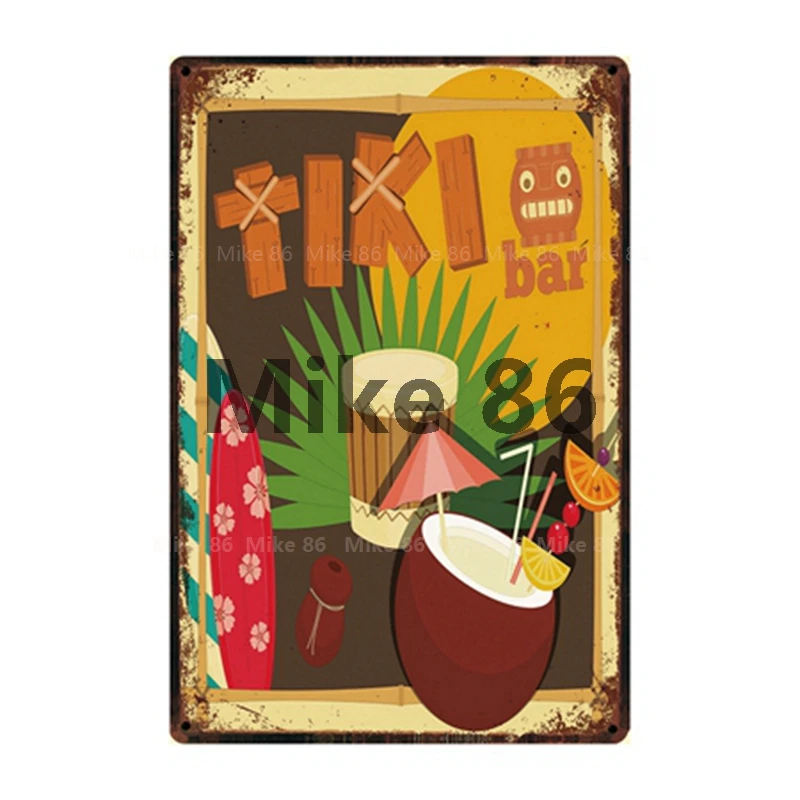 [Mike86] добро пожаловать в наш TIKI BAR Алоха открытая 24/7 металлическая вывеска оловянный плакат домашний Декор Бар настенная живопись 20*30 см размер DD-17 - Цвет: y-2489