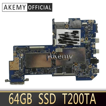 

Akemy T200TAC tablet PC Logic motherboard 4G /Z3795 CPU 64GB SSD for ASUS T200TAC T200TA T200T mainboard 90NB06I0-R00040