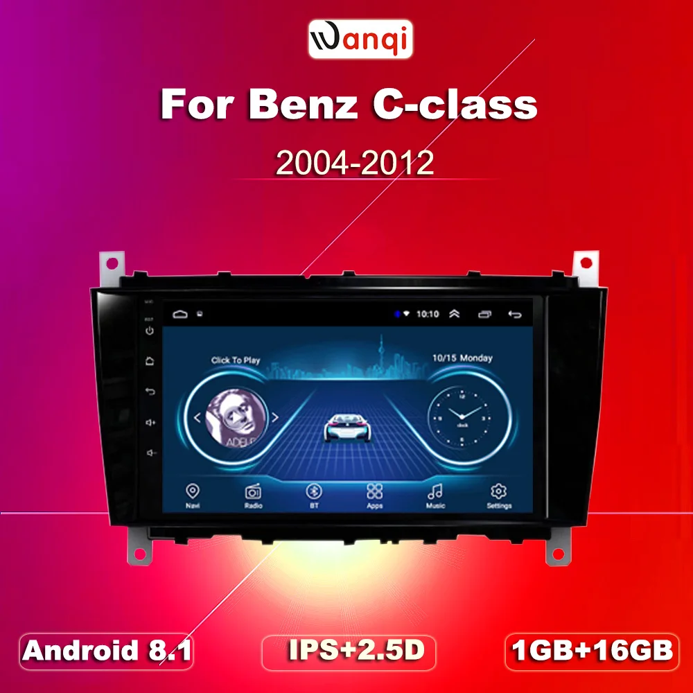 Автомобильный GPS-навигатор wanqi Android 8 1 для Benz C-Class W203 (2004 2005 2006 2007) CLC G Class W467 (2008-2011)