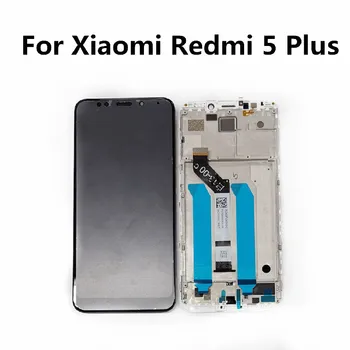 

Original LCD For Xiaomi Redmi 5 Plus Redmi Note 5 LCD Display Touch Screen Assembly Display For Xiaomi Redmi5 Plus Frame Display