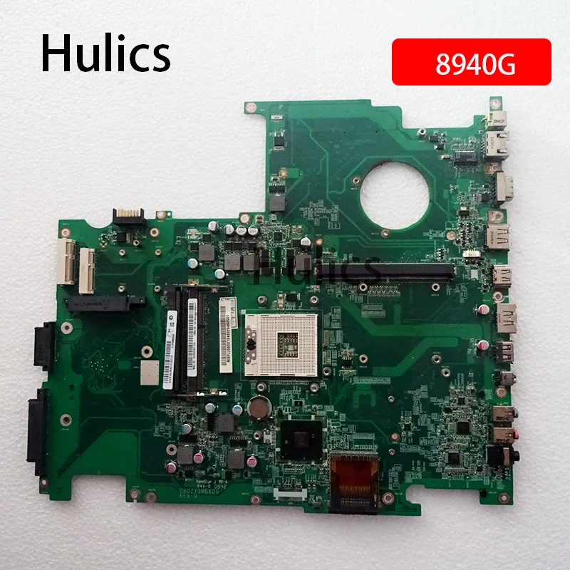 Материнская плата для ноутбука Hulics оригинал Xperia jj06001 DA0ZY9MB6D0 ACER Aspire 8940 8940G