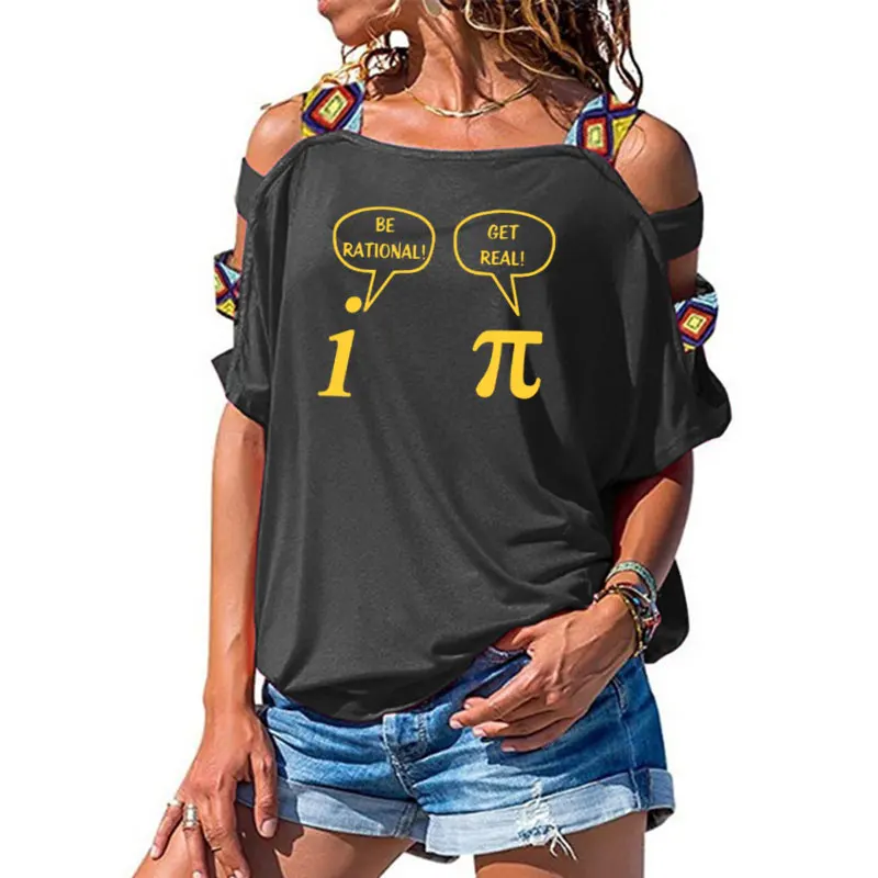 Будьте разумны, будьте реальны! Maths Science Geeky футболка женская с коротким рукавом футболки хлопок женские сексуальные открытые Наплечные футболки - Цвет: 4