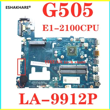 

VAWGA GB LA-9912P for Lenovo G505 laptop motherboard E1-2100 CPU G505 motherboard full test free shipping