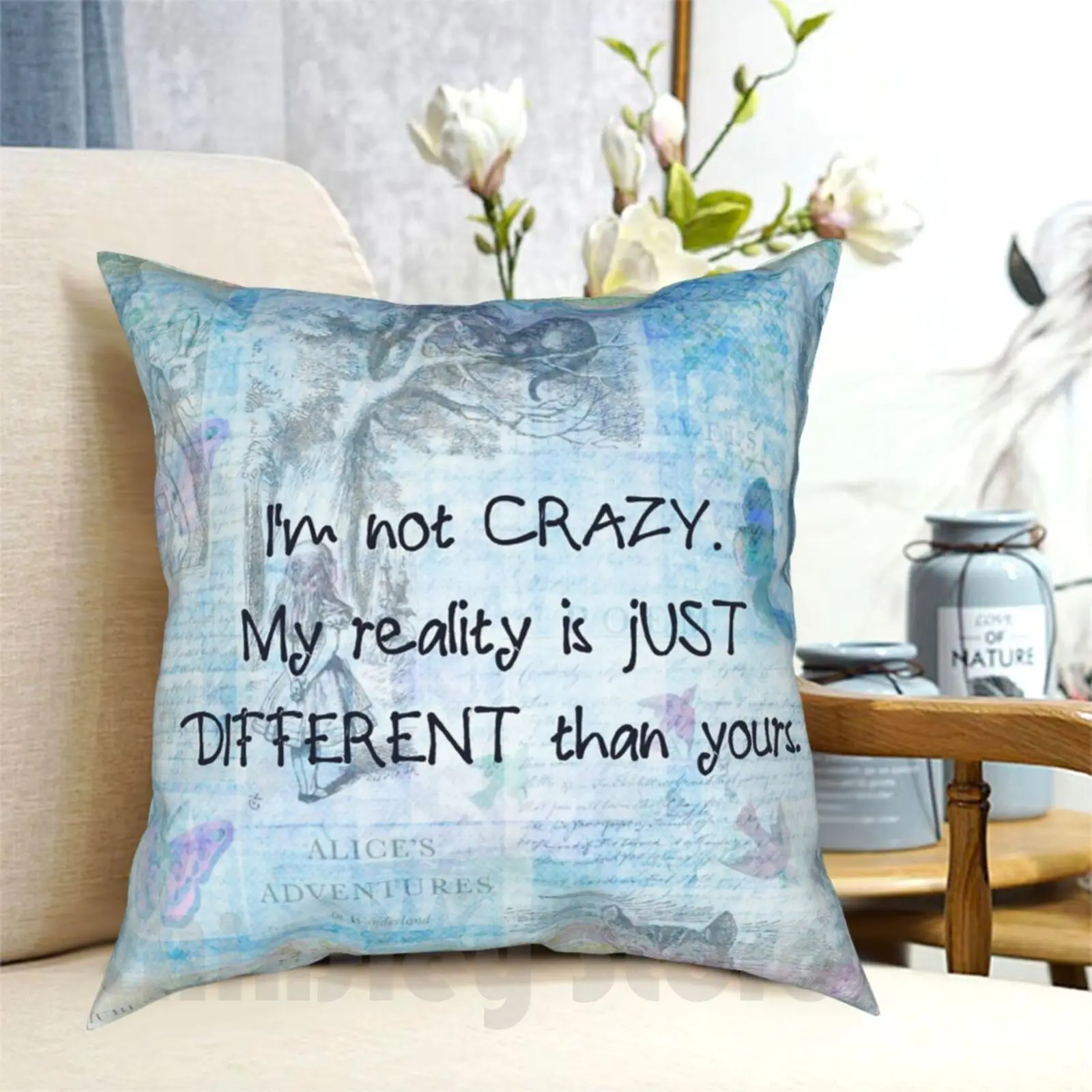

Alice In Whimsical Funny Quote With Vintage Illustrations Pillow Case Printed Home Soft DIY Pillow cover Alice In Quotation
