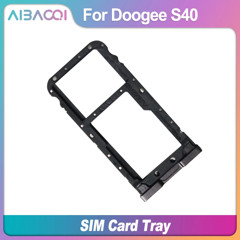 AiBaoQi новый оригинальный держатель для Sim карты Doogee S40 лоток со слотом сим