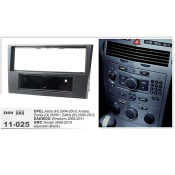 

11-025 Auto Car DVD Radio Fascia For OPEL Astra (H) / DAEWOO Winstorm/ GMC Terrain Stereo Facia Plate Surround CD Kit Trim Panel
