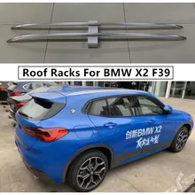 Багажник на крышу для BMW X2 F39+ Чемодан винный шкаф бар высокое качество алюминиевого сплава модификация автомобиля аксессуары