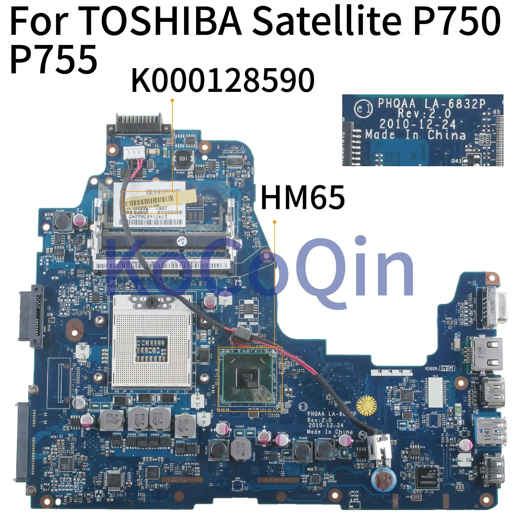 KoCoQin Laptop motherboard For TOSHIBA Satellite P750 P755 Mainboard K000128590 PHQAA LA-6832P HM65