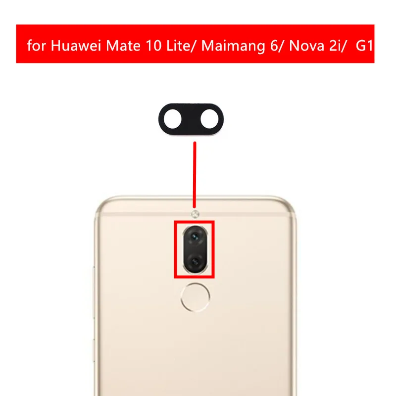 2 шт. для Huawei Mate 10 Lite/ Maimang 6/ G10 стеклянный объектив камеры задняя камера с клеем