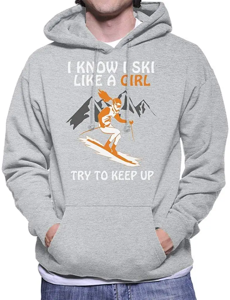 I Know I Ski Like A Girl, мужская толстовка с капюшоном, унисекс, мужская толстовка с капюшоном