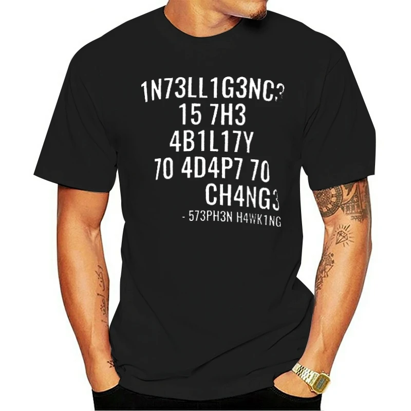 

Intelligence is the ability to adapt to change! T Shirt earth global warming vaccines chemtrails flat earth teach