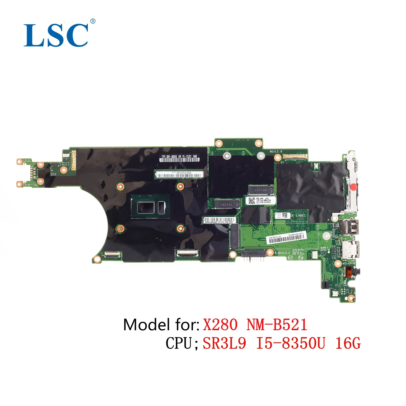 

X280 Laptop Motherboard for ThinkPad NM-B521 FRU;01LX681 CPU: I5 8350U 8G