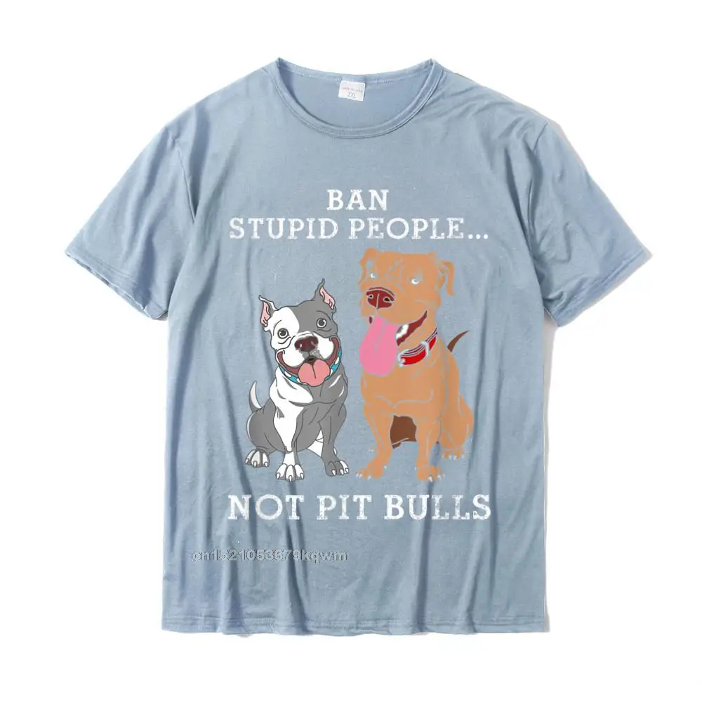 Group Printing Men T Shirt Wholesale Mother Day Short Sleeve Crew Neck All Cotton Tops Shirt Personalized Tops Shirt Ban Stupid People Not Pit-Bulls - PitBull Gift T Shirt__4981 light