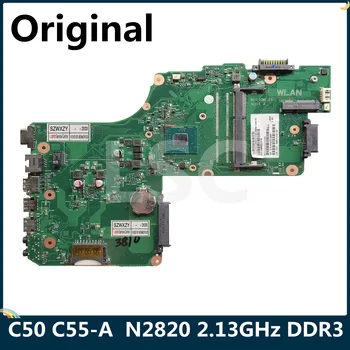 

LSC For Toshiba Satellite C50 C55-A Laptop Motherboard N2820 CPU 2.13GHz DDR3 V000325170 DB10BM-6050A2623101-MB-A02