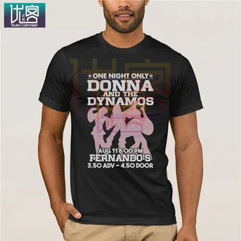 

One Night Only Donna And the Dynamos shirt O Neck Cotton Tees Tops Funny Tees Cotton Tops T Shirt Amazing short sleeves unique