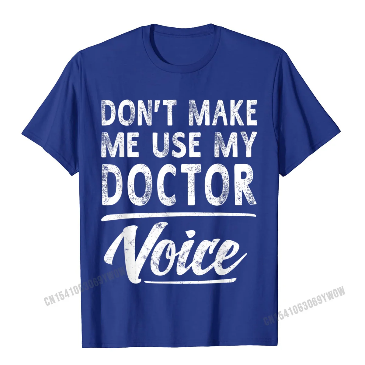 Casual Top T-shirts for Men Normal NEW YEAR DAY Tops Tees Short Sleeve New Arrival Casual Tops T Shirt O-Neck 100% Cotton Doctor Voice Gifts Funny Sayings Women Men Doctor T-Shirt__808 blue