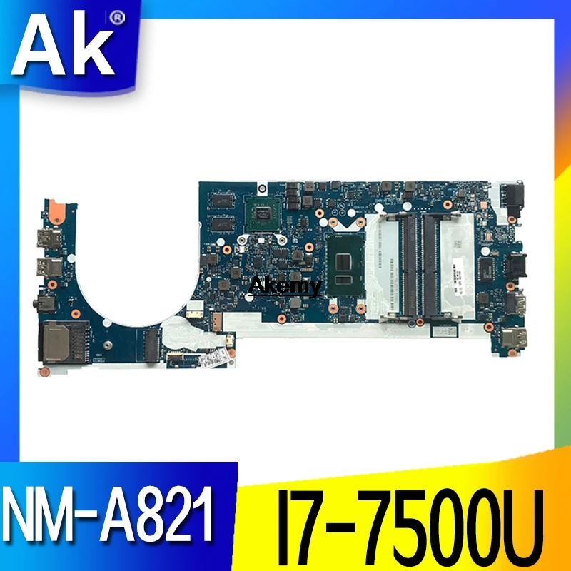 NM-A821 материнская плата для lenovo E470 CE470 E470C Материнская ноутбука I7-7500U GT920M Тесты