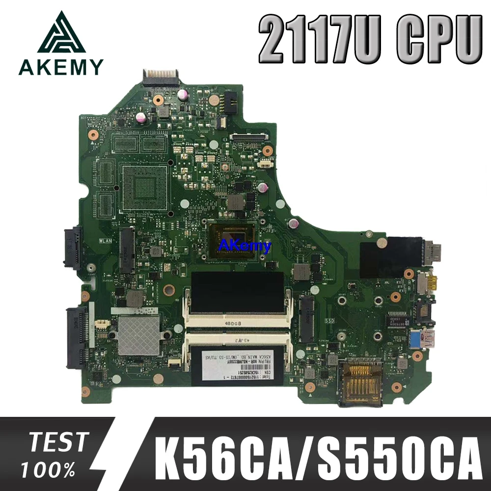 Akemy K56CM K56C материнская плата для ноутбука ASUS K56CA K56CB K56C S550CA A56C оригинальная материнская плата 2117U Процессор