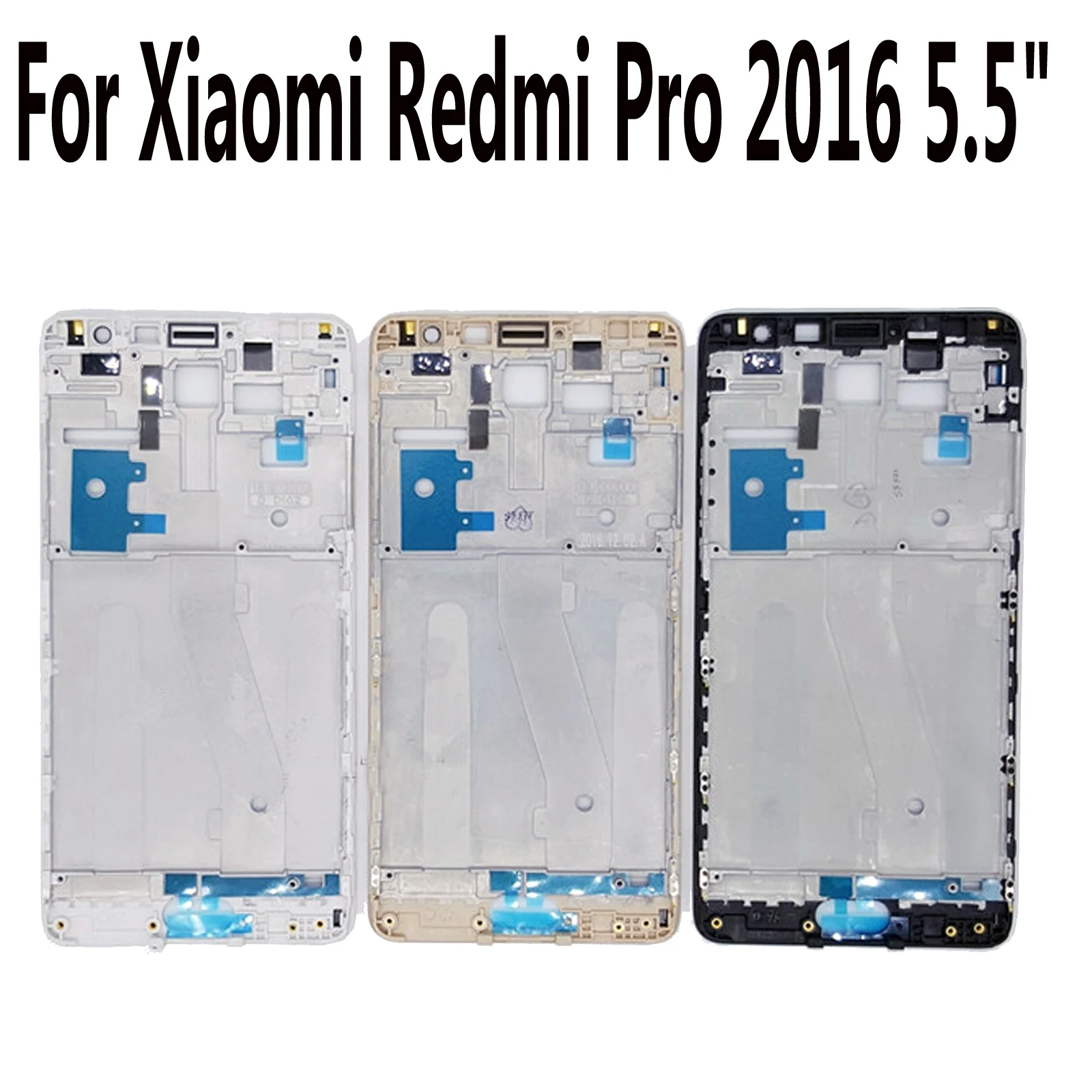 

Shyueda Orig New For Xiaomi Redmi Pro 2016 5.5" Front Middle Housing Frame Bezel