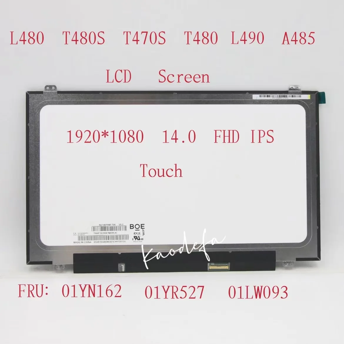 

FOR Lenovo Thinkpad L480 T480s T470s T480 L490 A485 LCD Screen 14.0 FHD IPS Touch FRU:01YN162 01YR527 01LW093